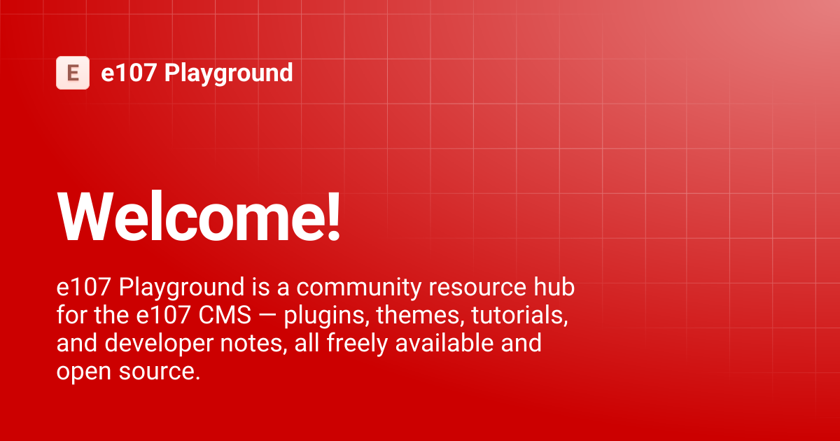 Welcome! | e107 Playground